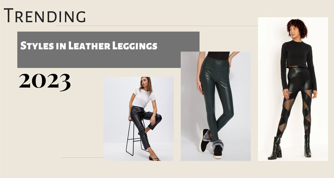Leather Leggings For 2023